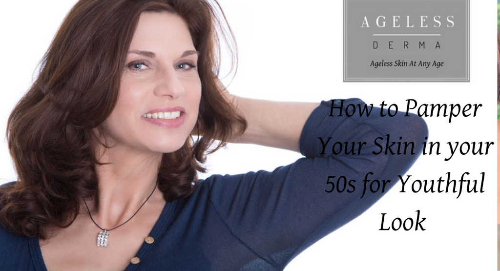 How to Pamper Your Skin in your 50s for Youthful Look